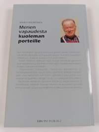 Merien vapaudesta kuoleman porteille