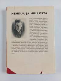 Hehkua ja hiillosta : Muhosesta Tammioon, Karjalasta Kanta-Suomeen