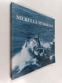 Merellä myrskyää : Turunmaan meripelastusyhdistyksen 40-vuotisjuhlajulkaisu
