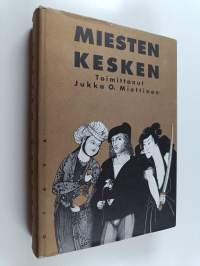 Miesten kesken : miesten välinen rakkaus maailmankirjallisuuden valossa