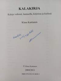 Kalakirja : kaloja vedessä, lautasella, kirjoissa ja kielissä (signeerattu, tekijän omiste)