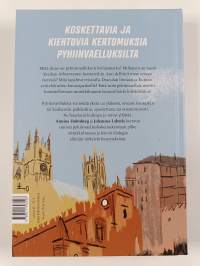 Pää pilvissä, kiviä kengissä - pyhiinvaelluksia saunoista luostareihin