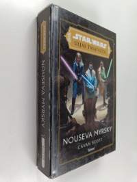 Star Wars Uljas tasavalta : Nouseva myrsky