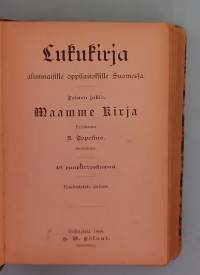 Lukukirja alimmaisille oppilaitoksille Suomessa. Toinen jakso: Maamme Kirja.  ( kansankulttuuri, kansakoulu, Suomen historia, 1800-luku )