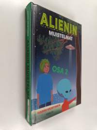 Alienin muistelmat : osa 2