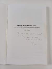 Vieraan taivaan yllä tuttu taivas (signeerattu, tekijän omiste)