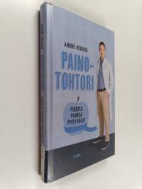 Painotohtori : pudota painoa pysyvästi