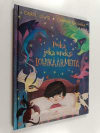 Poika joka uneksi lohikäärmeitä