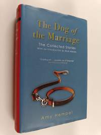 The dog of the marriage - The collected stories