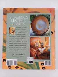 Gorgeous leather crafts : 30 projects to stamp, stencil, weawe &amp; tool