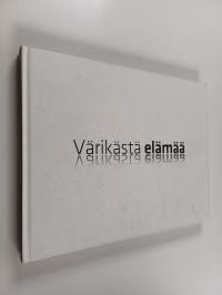 Värikästä elämää