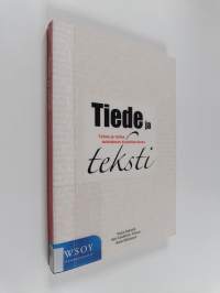 Tiede ja teksti : tehoa ja taitoa tutkielman kirjoittamiseen