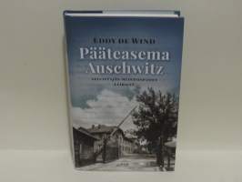 Pääteasema Auschwitz - Selviytyjän muistiinpanot leiriltä