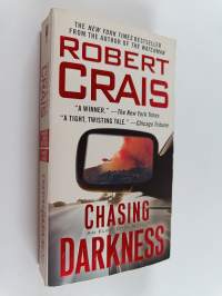 Chasing Darkness - An Elvis Cole Novel