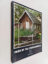 Från by till stadssamhälle
