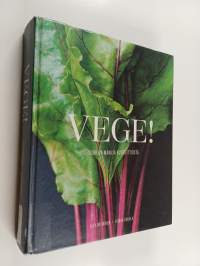 Vege! : tuoreita makuja kotikeittiöstä