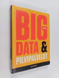 Big data &amp; pilvipalvelut