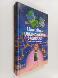 Charlotta ja unelmanallen salaisuus