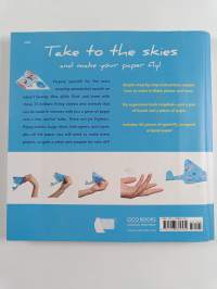 How to make paper planes and other flying objects : 35 step-by-step objects to fly in an instant