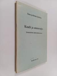 Knalli ja sateenvarjo-kuunnelmat pähkinänkuoressa eli luettelo Oy Yleisradio Ab:n esittämistä sarjan jaksoista hauskuuden vuosina 1979-1994