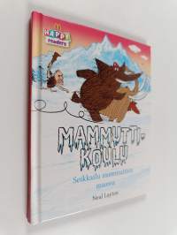 Mammuttikoulu : seikkailu mammuttien maassa