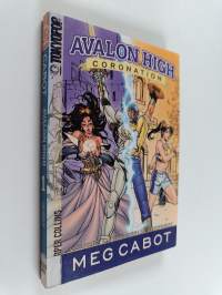 Avalon high coronation, Vol. 1 - The merlin prophecy