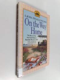 On the way home : the diary of a trip from South Dakota to Mansfield, Missouri, in 1894