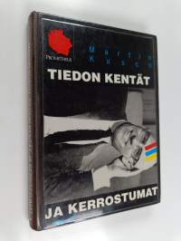 Tiedon kentät ja kerrostumat : Michel Foucault'n tieteentutkimuksen lähtökohdat