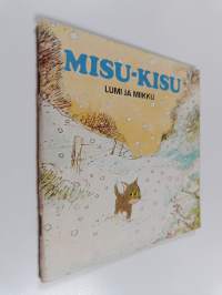Misu-Kisu : Lumi ja Miikku