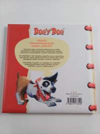 Dog'y'Dog : hauvan elämää