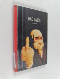 Bad taste