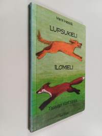 Lupsukieli, ilomieli : Tassulan väen runoja