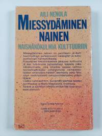 Miessydäminen nainen : naisnäkökulma kulttuuriin