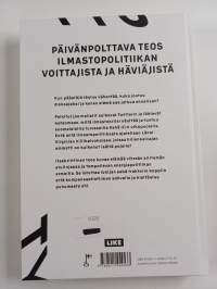 Likainen työ : Ilmastopolitiikan voittajat ja häviäjät