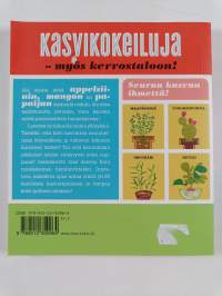 Kaikki kasvamaan! : hedelmä- ja vihanneshyllyn ihmeitä ruukkupuutarhurille