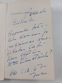 Matkalippuja kaikkiin juniin (signeerattu, tekijän omiste)
