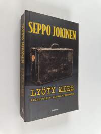 Lyöty mies : Kolmetoista rikoskertomusta