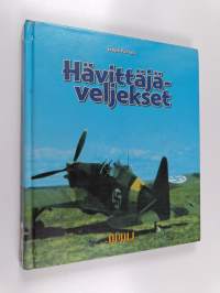 Hävittäjäveljekset : dokumenttiromaani