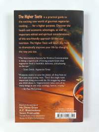 The higher Taste - a guide to Gourmet Vegetarian Cooking and a Karma-free Diet