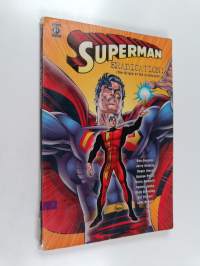 Superman, Eradication! - (the Origin of the Eradicator)
