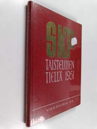 SKP taistelujen tiellä 1951 : vuosikirja VII