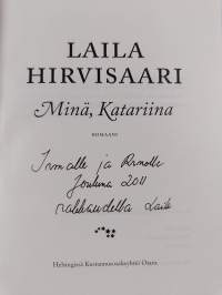 Minä, Katariina (signeerattu, tekijän omiste)