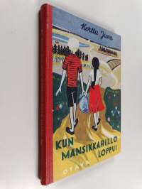 Kun mansikkahillo loppui