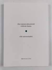 Marjat vadille : tarinoita ja tapahtumia mainostoimisto Markkinointi Viherjuuren vaiheilta 1955-2000 (signeerattu, tekijän omiste)