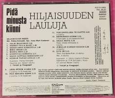 Pidä minusta kiinni; Hiljaisuuden lauluja cd