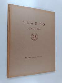 Elanto 1905-1930 : 25 [vuotta]
