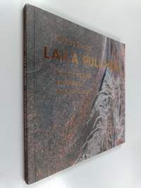 Laila Pullinen : Arcus lucis = Valon kaari = Ljusbåge = Arc of Light