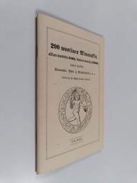200 wuotinen almanakka alkaen wuodesta 1801, loppuen wuodella 2000 : lyhyillä selityksillä sunnuntai-, pyhä- ja nimipäiwistä j. n. e.