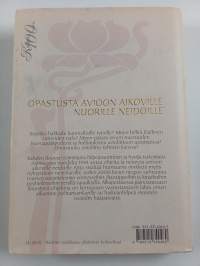 Morsiamen kirja : opastusta nuorille tytöille