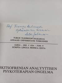 Skitsofrenian analyyttisen psykoterapian ongelma (signeerattu, tekijän omiste)